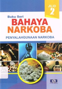 Image of Bahaya Narkoba : Penyalahgunaan Narkoba